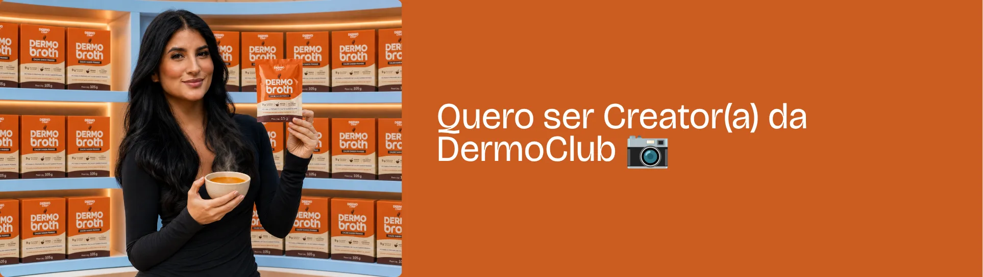 Quero ser Creator(a) da DermoClub